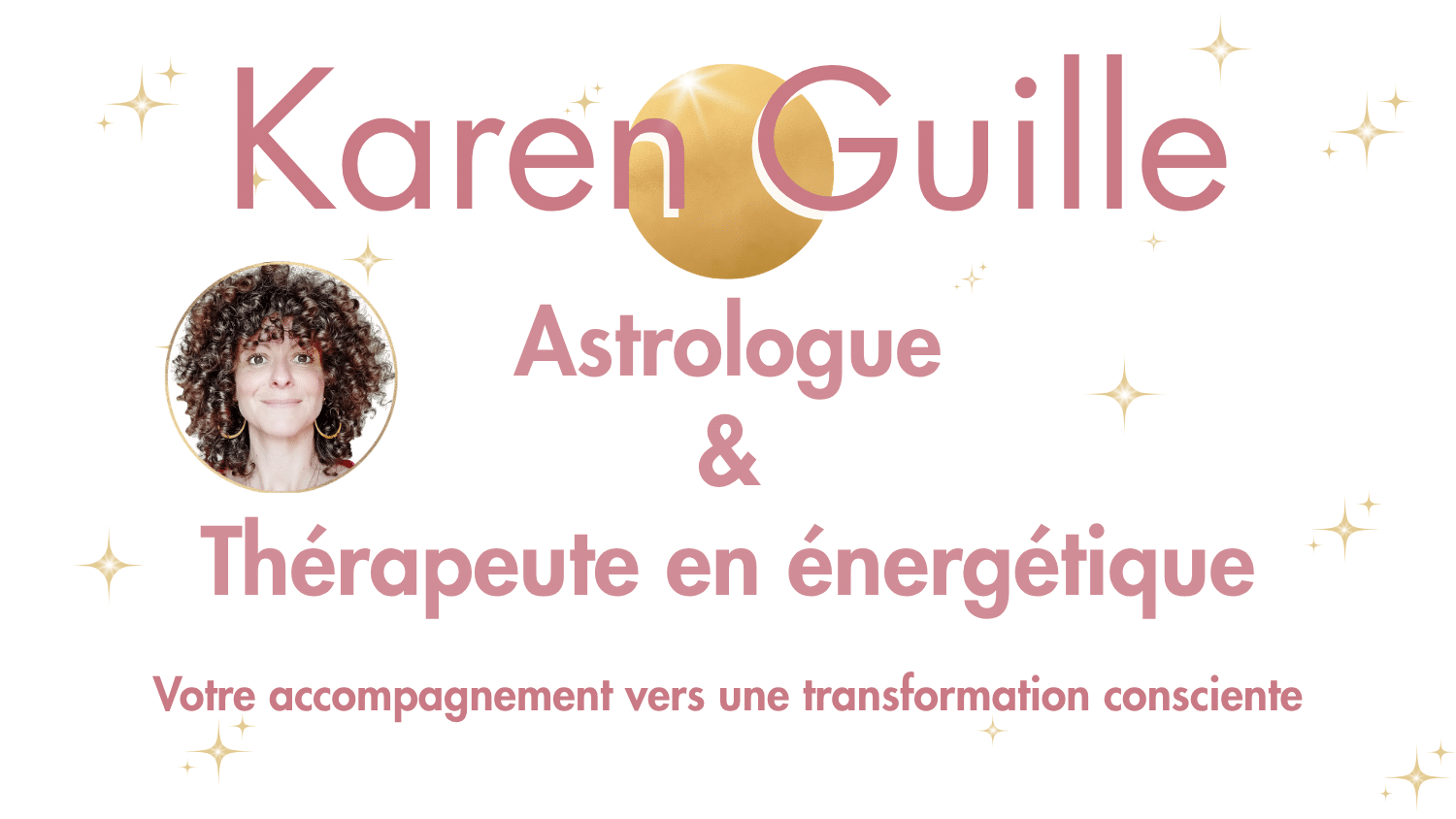 Karen Guille - Astrologue et thérapeute en soins énergétiques